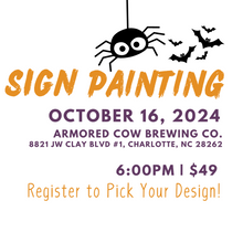 Load image into Gallery viewer, October 16 Sip and Sign Painting at Armored Cow Brewing Co.
