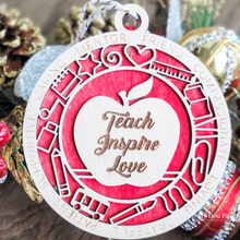 Load image into Gallery viewer, Teach Inspire Love Ornament
